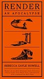 Render / An Apocalypse (Cleveland State University Poetry Center)