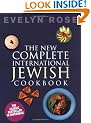 The New Complete International Jewish Cookbook