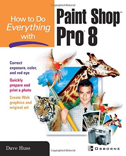 how to do everything with paint shop pro 8