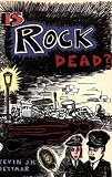 Is Rock Dead?