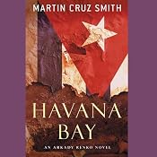 Havana Bay | [Martin Cruz Smith]