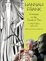 Hannah Frank: Footsteps on the Sands of Time; A Hundredth Birthday Celebration Gallimaufry