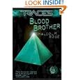 Blood Brother (Traces) by  Malcolm Rose