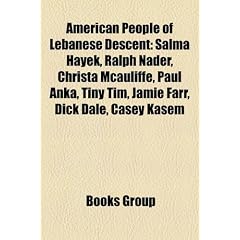 American people of Lebanese descent: Salma Hayek, Christa McAuliffe, Paul Anka, Tiny Tim, Jamie Farr, Tiffany, Dick Dale, Casey Kasem, Helen Thomas, ... Robert Khuzami, Graham Rahal, John Grabow