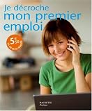 Je d�croche mon premier emploi