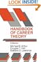 Handbook of Career Theory