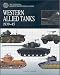 The Essential Vehicle Identification Guide: Western Allied Tanks, 1939-45 (The Essential Vehicle Identification Guide)