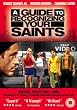 A Guide To Recognizing Your Saints [2006] [DVD]