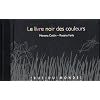 Le livre noir des couleurs