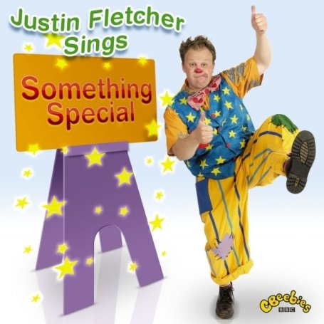 CD-Charts  Third Party New : Justin Fletcher Sings Something Special