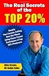 The Real Secrets of the Top 20%: How to Double Your Income Selling Over the Phone