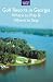 Golf Resorts in Georgia: Where to Play & Where to Stay by Jim Nicol, Barbara Nicol