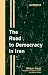 Book The Road to Democracy in Iran (Boston Review Books)
