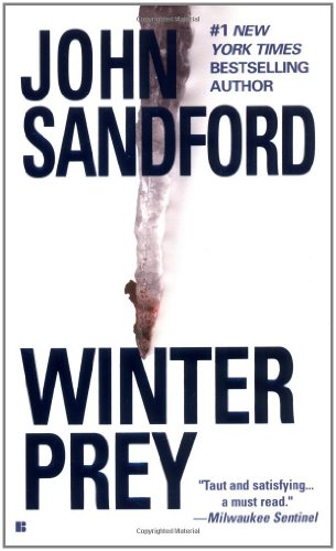 Winter Prey, by John Sandford Winter Prey, by John Sandford