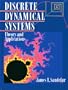 Discrete Dynamical Systems: Theory and Applications