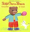 Petit Ours Brun touche � tout