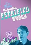 Fun With Flicks: The Incredible Petrified World