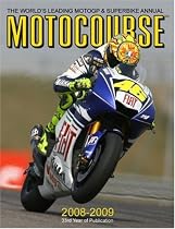 Motocourse 2008-2009: The Worlds Leading MotoGP and Superbike Annual