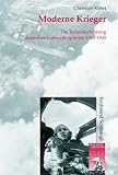 Moderne Krieger: Die Technikerfahrung deutscher Luftwaffenpiloten 1910-1945