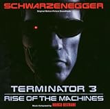 Terminator 3: Rise Of The Machines (Original Score)
