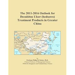 The 2011-2016 Outlook for Decubitus Ulcer (bedsores) Treatment Products in Greater China by Icon Group International