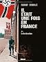 Il �tait une fois en France, Tome 2 : Le Vol noir des Corbeaux