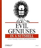 Evil Geniuses in a Nutshell