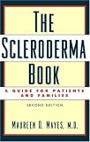 The Scleroderma Book: A Guide for Patients and Families