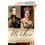 We Two: Victoria and Albert: Rulers, Partners, Rivals
