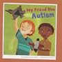 My Friend Has Autism (Friends With Disabilities)