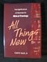 All Things New: The Significance of Newness for Biblical Theology