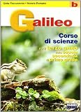 Galileo. Volume B-Laboratorio. Per le Scuole