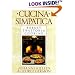 Cucina Simpatica: Robust Trattoria Cooking From Al Forno