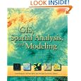 GIS, Spatial Analysis, and Modeling