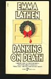 Banking on Death