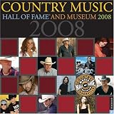 Country Music Hall of Fame and Museum: 2008 Wall Calendar