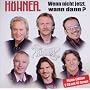 Wenn Nicht Jetzt,Wann Dann-die Gr��ten Hits von H�hner