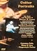 Guitar Portraits The Music and Thoughts of Buster B. Jones, Stefan Grossman and John Miller