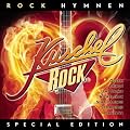 KuschelRock - Rock Hymnen