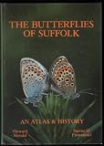 The butterflies of Suffolk : an atlas & history
