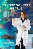 To Your Own Self Be True (N/A)