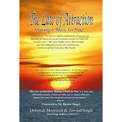 The Law of Attraction: Making it Work for You!