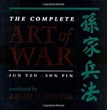 The Complete Art Of War: Sun Tzu/sun Pin (History and Warfare)