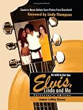 Elvis, Linda & Me: Collectors Edition