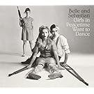 Girls In Peacetime Want To Dance