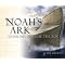 discover the Truth of Noah's Ark