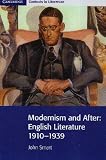 Modernism and After: English Literature 1910-1939