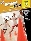 Beyond the Gym, Grade 4: Physical Activity Lessons for the Non-Gym Teacher