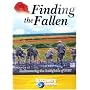 Finding the Fallen - Rediscovering the Battlefields of Wwi [DVD]