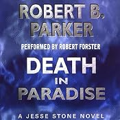 Death in Paradise: A Jesse Stone Novel | [Robert B. Parker]
